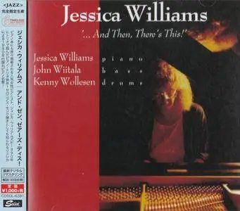 Jessica Williams - '... And Then, There's This!' (1990) {2015 Japan Timeless Jazz Master Collection Complete Series}
