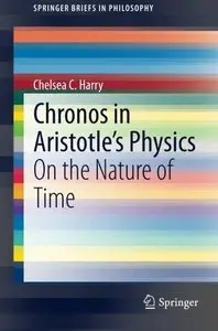 Chronos in Aristotle's Physics: On the Nature of Time (Repost)