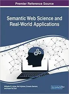 Semantic Web Science and Real-World Applications