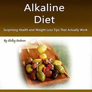 «Alkaline Diet» by Shelbey Andersen