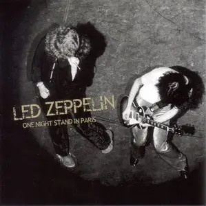 Led Zeppelin - One Night Stand In Paris (2CD) (2008) {The Chronicles Of Led Zeppelin}**[RE-UP]**