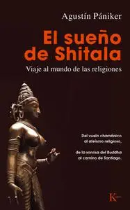 «El sueño de Shitala» by Agustín Pániker