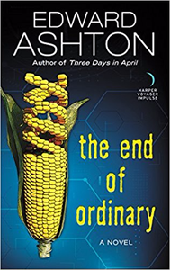 The End of Ordinary - Edward Ashton
