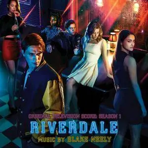 Blake Neely - Riverdale: Original Television Score (Season 1) (2017)