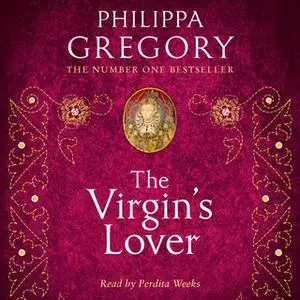 «The Virgin’s Lover» by Philippa Gregory
