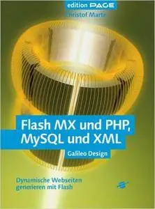 Flash MX und PHP, MySQL und XML (Repost)