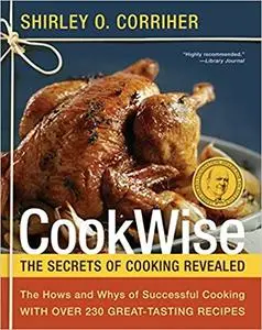 CookWise: The Secrets of Cooking Revealed