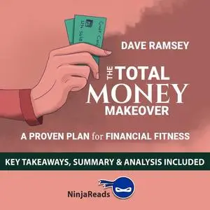 «Summary of The Total Money Makeover» by Brooks Bryant