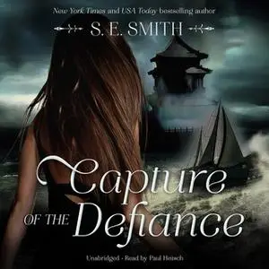 «Capture of the Defiance» by S.E. Smith