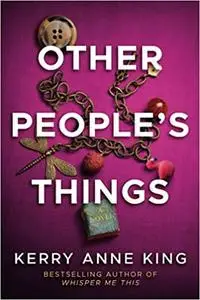 Other People's Things: A Novel