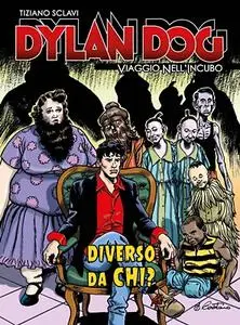 Dylan Dog - Viaggio Nell’Incubo 31 - Diverso Da Chi (Gds)(Febbraio 2020)