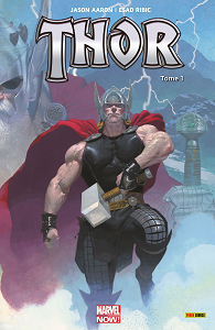Thor - Tome 1 - Le Massacreur de Dieux 1 (Panini-Marvel Now!)