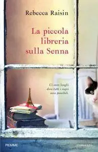 Rebecca Raisin - La piccola libreria sulla Senna