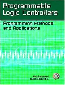 Programmable Logic Controllers: Programming Methods and Applications