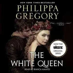 «The White Queen» by Philippa Gregory