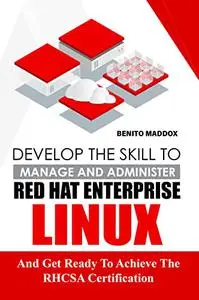 Develop the skill to manage and administer Red Hat Enterprise Linux and get ready to achieve the RHCSA certification