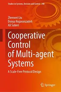 Cooperative Control of Multi-agent Systems: A Scale-Free Protocol Design