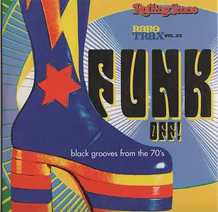 VA - Rolling Stone Rare Trax Vol. 23 - Funk Off! Black Grooves From The 70's (2002)