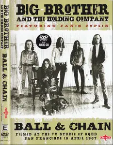 Big Brother And The Holding Company Featuring Janis Joplin - Ball & Chain (2009) [DVD+CD]