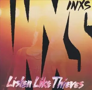 INXS - Listen Like Thieves (1985/2013) [Official Digital Download 24-bit/96kHz]