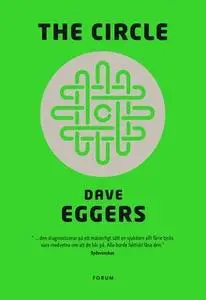 «Circle» by Dave Eggers