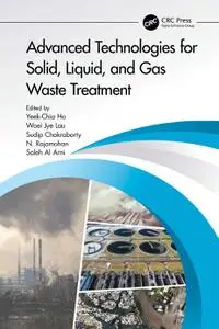 Advanced Technologies for Solid, Liquid, and Gas Waste Treatment