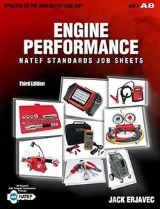 NATEF Standards Job Sheets   Engine Performance (A8), Third Edition