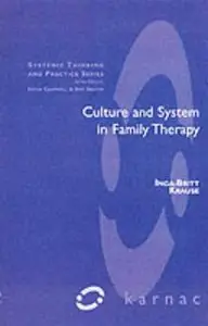Culture and System in Family Therapy (Systemic Thinking and Practice Series)