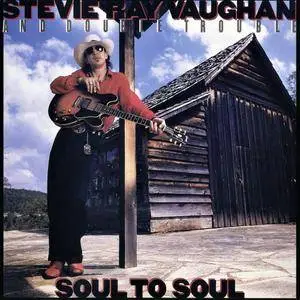 Stevie Ray Vaughan and Double Trouble - Soul To Soul (1985) [Japanese Ed. 2005, MHCP-638]