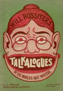 «Will Rossiter's Original Talkalogues by American Jokers» by Will Rossiter