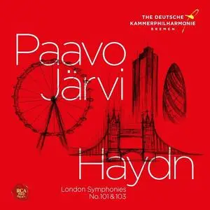 Paavo Järvi, The Deutsche Kammerphilharmonie Bremen - Joseph Haydn: London Symphonies Nos. 101 & 103 (2022)