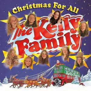 Kelly Family - Christmas For All (1994/2017)