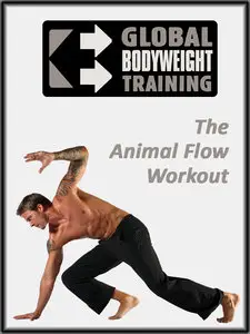 The Animal Flow Workout with Mike Fitch