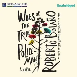 Woes of the True Policeman (Audiobook)