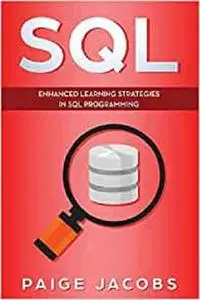 SQL: Enhanced Learning Strategies in SQL Programming