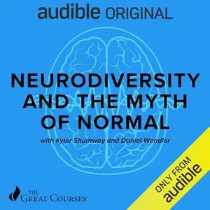Neurodiversity and the Myth of Normal [TTC Audio]