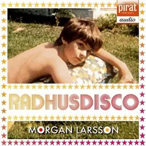 «Radhusdisco» by Morgan Larsson