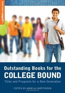 Outstanding Books for the College Bound: Titles and Programs for a New Generation