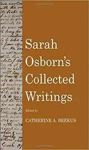 Sarah Osborn’s Collected Writings