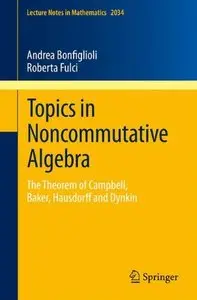 Topics in Noncommutative Algebra: The Theorem of Campbell, Baker, Hausdorff and Dynkin (repost)