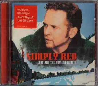 Simply Red - Love And The Russian Winter (1999)