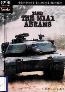 Tank: The M1A1 Abrams