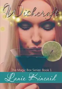 «Wishcraft» by Lanie Kincaid