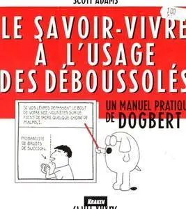 Le Savoir vivre à l'usage des déboussolés