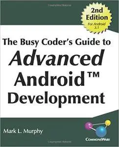 The Busy Coder's Guide to Advanced Android Development