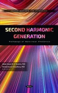 Second Harmonic Generation: Pathways of Nonlinear Photonics