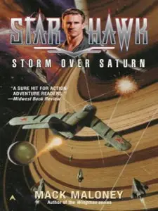 Mack Maloney - Storm Over Saturn (Starhawk Series, Book 5)