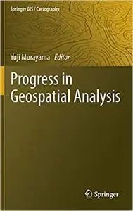 Progress in Geospatial Analysis