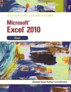 Illustrated Course Guide: Microsoft Excel 2010 Basic (repost)