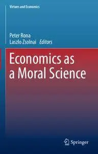 Economics as a Moral Science